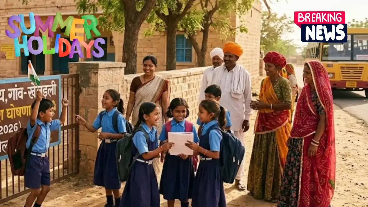 Summer Holidays : राजस्थान के स्कूलों में कल से 20 जून तक गर्मी की छुट्टियां घोषित
